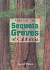 Cover A Guide to the Sequoia Groves of California
