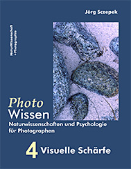 Titelabbildung NaturWissenschaft + Photographie Band 4 Visuelle Schärfe