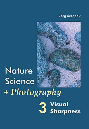 Frontcover Nature Science+Photography Volume 3: Visual Sharpness
